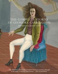 Cover: The Complete Stories of Leonora Carrington - Dorothy, a publishing project