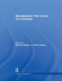 Cover: Globalization: The Career of a Concept - Routledge