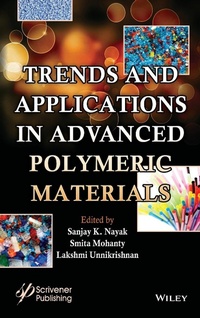 Enlarge image Cover: Trends and Applications in Advanced Polymeric Materials - Wiley-Scrivener