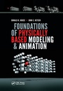 Cover: Foundations of Physically Based Modeling and Animation - CRC Press