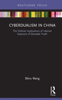 Bild vergrößern Bild: Cyberdualism in China - Routledge