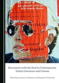 Cover: Encounters with the Real in Contemporary Italian Literature and Cinema - Cambridge Scholars Publishing