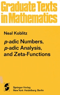 Enlarge image Cover: p-adic Numbers, p-adic Analysis, and Zeta-Functions - Springer