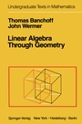 Cover: Linear Algebra Through Geometry - Springer