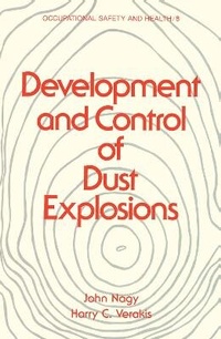 Enlarge image Cover: Development and Control of Dust Explosions - CRC Press