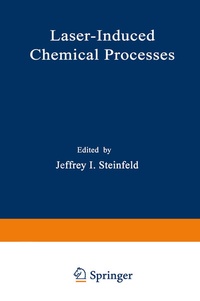 Enlarge image Cover: Laser-Induced Chemical Processes - Springer