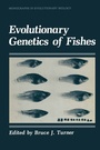 Cover: Evolutionary Genetics of Fishes - Springer