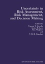 Cover: Uncertainty in Risk Assessment, Risk Management, and Decision Making - Springer