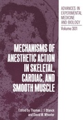 Cover: Mechanisms of Anesthetic Action in Skeletal, Cardiac, and Smooth Muscle - Springer