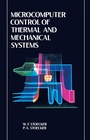 Cover: Microcomputer Control of Thermal and Mechanical Systems - Springer