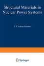 Cover: Structural Materials in Nuclear Power Systems - Springer