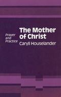 Cover: Mother of Christ - Sheed & Ward Ltd