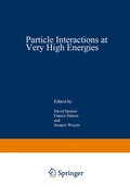 Cover: Particle Interactions at Very High Energies - Springer