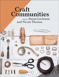 Abbildung von: Craft Communities - Bloomsbury Visual Arts