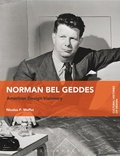 Cover: Norman Bel Geddes - Bloomsbury Academic