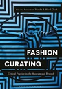 Cover: Fashion Curating - Bloomsbury Academic