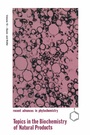 Cover: Topics in the Biochemistry of Natural Products - Springer