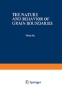 Cover: The Nature and Behavior of Grain Boundaries - Springer