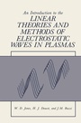 Cover: An Introduction to the Linear Theories and Methods of Electrostatic Waves in Plasmas - Springer