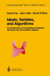 Enlarge image Cover: Ideals, Varieties, and Algorithms - Springer
