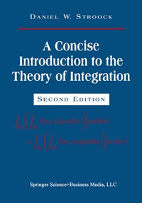 Enlarge image Cover: A Concise Introduction to the Theory of Integration - Birkhäuser