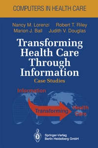 Abbildung von: Transforming Health Care Through Information - Springer