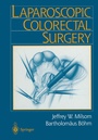 Cover: Laparoscopic Colorectal Surgery - Springer