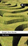 Cover: Borges' Short Stories - Continuum International Publishing Group Ltd.