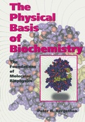 Cover: The Physical Basis of Biochemistry - Springer