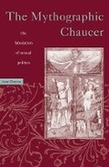 Cover: Mythographic Chaucer - University of Minnesota Press