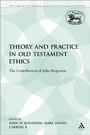 Cover: Theory and Practice in Old Testament Ethics - T.& T.Clark Ltd