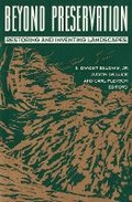 Cover: Beyond Preservation - University of Minnesota Press