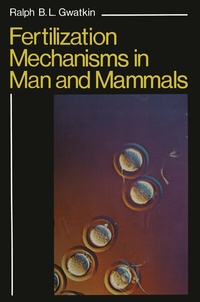Abbildung von: Fertilization Mechanisms in Man and Mammals - Springer