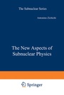 Cover: The New Aspects of Subnuclear Physics - Springer