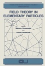 Cover: Field Theory in Elementary Particles - Springer