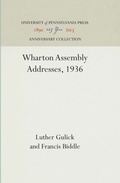 Cover: Wharton Assembly Addresses, 1936 - University of Pennsylvania Press