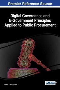 Enlarge image Cover: Digital Governance and E-Government Principles Applied to Public Procurement - Information Science Reference