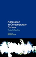 Cover: Adaptation in Contemporary Culture - Continuum International Publishing Group Ltd.