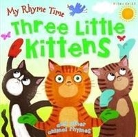Enlarge image Cover: C24 Rhyme Time Three Kittens - Miles Kelly Publishing Ltd