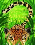 Cover: Illustrated Treasury of Animal Stories - Miles Kelly Publishing Ltd
