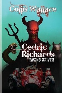 Enlarge image Cover: Cedric Richards (Racing Driver) - Austin Macauley Publishers