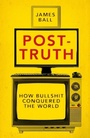 Cover: Post-Truth - Biteback Publishing