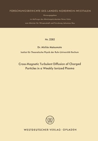 Abbildung von: Cross-Magnetic Turbulent Diffusion of Charged Particles in a Weakly Ionized Plasma - VS Verlag für Sozialwissenschaften