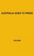 Abbildung von: Australia Goes to Press - Praeger Publishers Inc