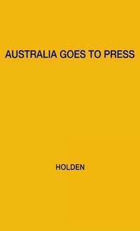 Abbildung von: Australia Goes to Press - Praeger Publishers Inc