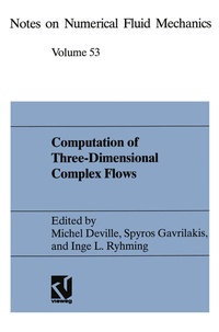 Abbildung von: Computation of Three-Dimensional Complex Flows - Vieweg+Teubner Verlag