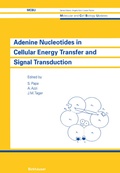 Cover: Adenine Nucleotides in Cellular Energy Transfer and Signal Transduction - Birkh&auml;user