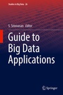 Cover: Guide to Big Data Applications - Springer