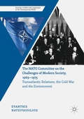 Cover: The NATO Committee on the Challenges of Modern Society, 1969-1975 - Palgrave Macmillan