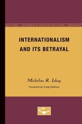 Cover: Internationalism and Its Betrayal - University of Minnesota Press